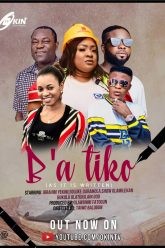 B’A Ti ko, latest yoruba movie